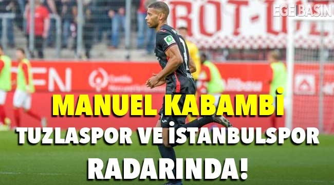 Manuel Kabambi,TFF 1.Lig ekiplerinden Tuzlaspor ve İstanbulspor radarında.