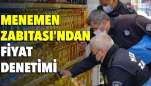 Menemen Zabıtası'ndan Fiyat Denetimi