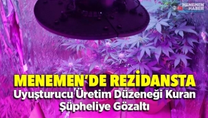 Menemen'de bir rezidansta uyuşturucu üretim düzeneği hazırlayan şüpheliye gözaltı