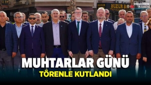 MENEMEN'DE MUHTARLAR GÜNÜ TÖRENLE KUTLANDI