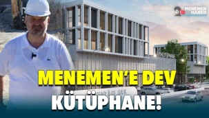 Menemen'e Dev Kütüphane!